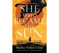 Shelley Parker-Chan She Who Became the Sun (Copertina rigida)