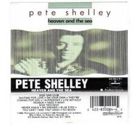 Shelley,Pete - Heaven and the Sea
