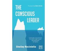 Shelley Reciniello The Conscious Leader (Copertina rigida)