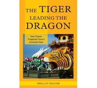 Shelley Rigger The Tiger Leading the Dragon (Copertina rigida)