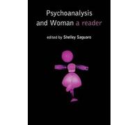Shelley Saguaro Psychoanalysis and Woman (Copertina rigida)