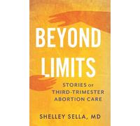 Shelley Sella Beyond Limits (Copertina rigida)