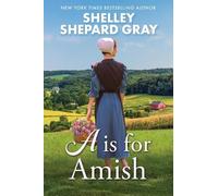 Shelley Shepard Gray A Is for Amish (Copertina rigida)