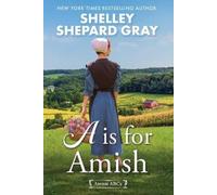 Shelley Shepard Gray A Is for Amish (Tascabile)