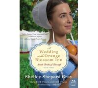 Shelley Shepard Gray A Wedding At The Orange Blossom Inn (Tascabile)