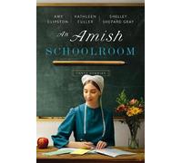 Shelley Shepard Gray Amy Clipston Kathleen Fulle An Amish Schoolroo (Tascabile)