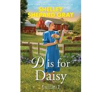 Shelley Shepard Gray D Is for Daisy (Tascabile) (PRESALE 30/06/2026)