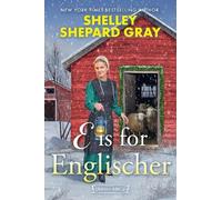 Shelley Shepard Gray E Is for Englischer (Copertina rigida) (PRESALE 24/11/2026)