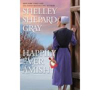 Shelley Shepard Gray Happily Ever Amish (Tascabile)