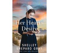 Shelley Shepard Gray Her Heart`s Desire (Tascabile)