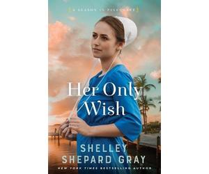 Shelley Shepard Gray Her Only Wish (Tascabile)