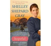Shelley Shepard Gray Hopeful: Return to Sugarcr ook One (Tascabile)