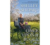 Shelley Shepard Gray Once Upon a Buggy (Copertina rigida)