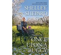 Shelley Shepard Gray Once Upon a Buggy (Tascabile)