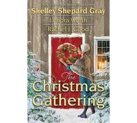 Shelley Shepard Gray Rachel J. Good The Christmas Gathering (Tascabile)