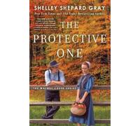 Shelley Shepard Gray The Protective One (Tascabile) Walnut Creek Series, The