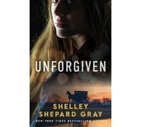 Shelley Shepard Gray Unforgiven (Tascabile)