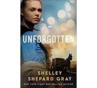 Shelley Shepard Gray Unforgotten (Tascabile) (PRESALE 17/12/2024)