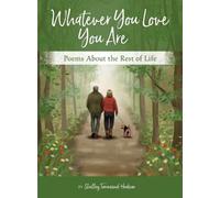 Shelley Townsend-Hudson Whatever You Love You Are (Tascabile)