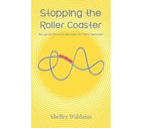 Shelley Waldaias Stopping the Roller Coaster (Tascabile) (PRESALE 31/12/2025)