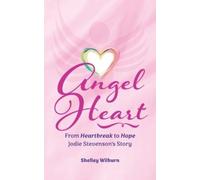 Shelley Wilburn Angel Heart (Tascabile)