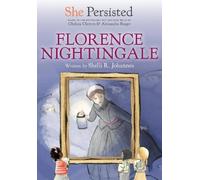 Shelli R. Johannes Chelsea Cl She Persisted: Florence Nighti (Copertina rigida)