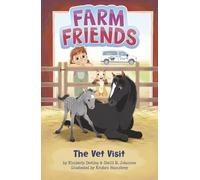 Shelli R Johannes The Vet Visit (Copertina rigida) Farm Friends