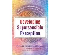 Shelli Renée Joye Developing Supersensible Perception (Copertina rigida)