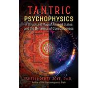 Shelli Renée Joye Tantric Psychophysics (Tascabile)