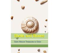 Shells and Stones: Calm Nature Treasures to Color