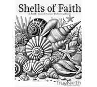Shells of Faith: A Faith-based Nature Coloring Book