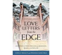 Shelly Beach Wa Love Letters from the Edge - Meditations for Those S (Tascabile)