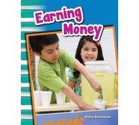 Shelly Buchanan Earning Money (Tascabile) Social Studies: Informational Text