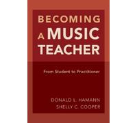 Shelly Cooper Donald L. Hamann Becoming a Music Teacher (Tascabile)