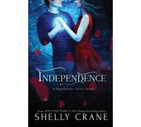 Shelly Crane Independence (Tascabile) Signifiance