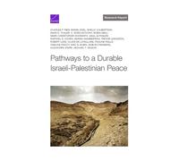Pathways to a Durable Israeli-Palestinian Peace
