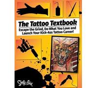 Shelly Dax The Tattoo Textbook (Tascabile)