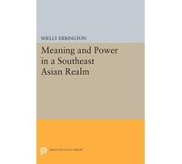 Shelly Errington Meaning and Power in a Southeast Asian Realm (Tascabile)