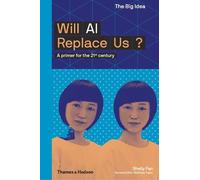 Shelly Fan Will AI Replace Us? (Tascabile) Big Idea