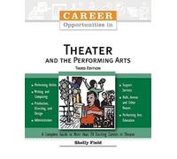 Shelly Field Career Opportunities in Theater and the Performing Arts (Tascabile)