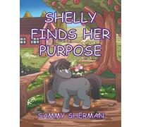 Shelly Finds Her Purpose
