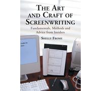 Shelly Frome The Art and Craft of Screenwriting (Tascabile)