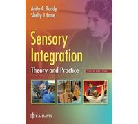Shelly J. Lane Anita C. Bundy Sensory Integration (Copertina rigida)