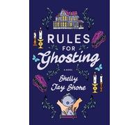 Shelly Jay Shore Rules for Ghosting (Tascabile)