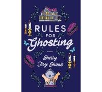 Shelly Jay Shore Rules for Ghosting (Tascabile)