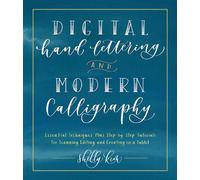Shelly Kim Digital Hand Lettering and Modern Calligraphy (Tascabile)