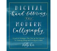 Shelly Kim Digital Hand Lettering and Modern Calligraphy (Tascabile)