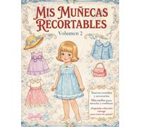 Shelly M paper Mis Muñecas Recortables - Volumen 2: Nueva colección (Tascabile)