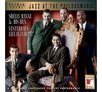 SHELLY MANNE & HIS MEN - Yesterdays: Live in Europe