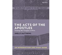 Shelly Matthews The Acts of The Apostles: An Introduction and Study (Tascabile)